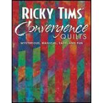 *Ricky Tims' Convergence Quilts